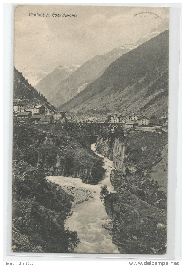 Suisse - Uri - Pont Viaduct Gloeschenen Cachet Ersteeld 1909 Ed Regli Bazar Goescheneu - Other & Unclassified