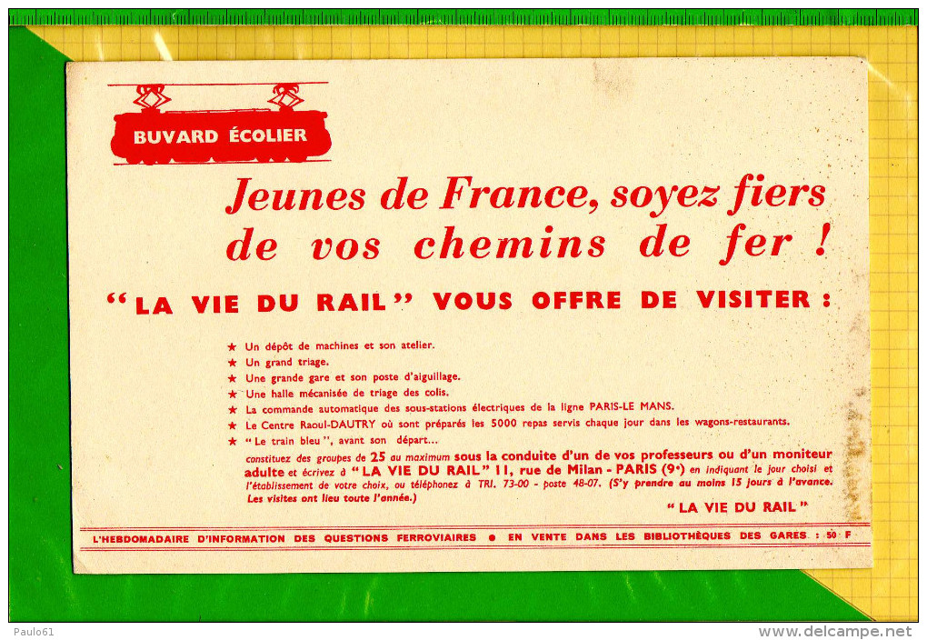 BUVARD & Blotting Paper : La Vie Du Rail  Soyez Fiers De Vos Chemins De Fer - Transports