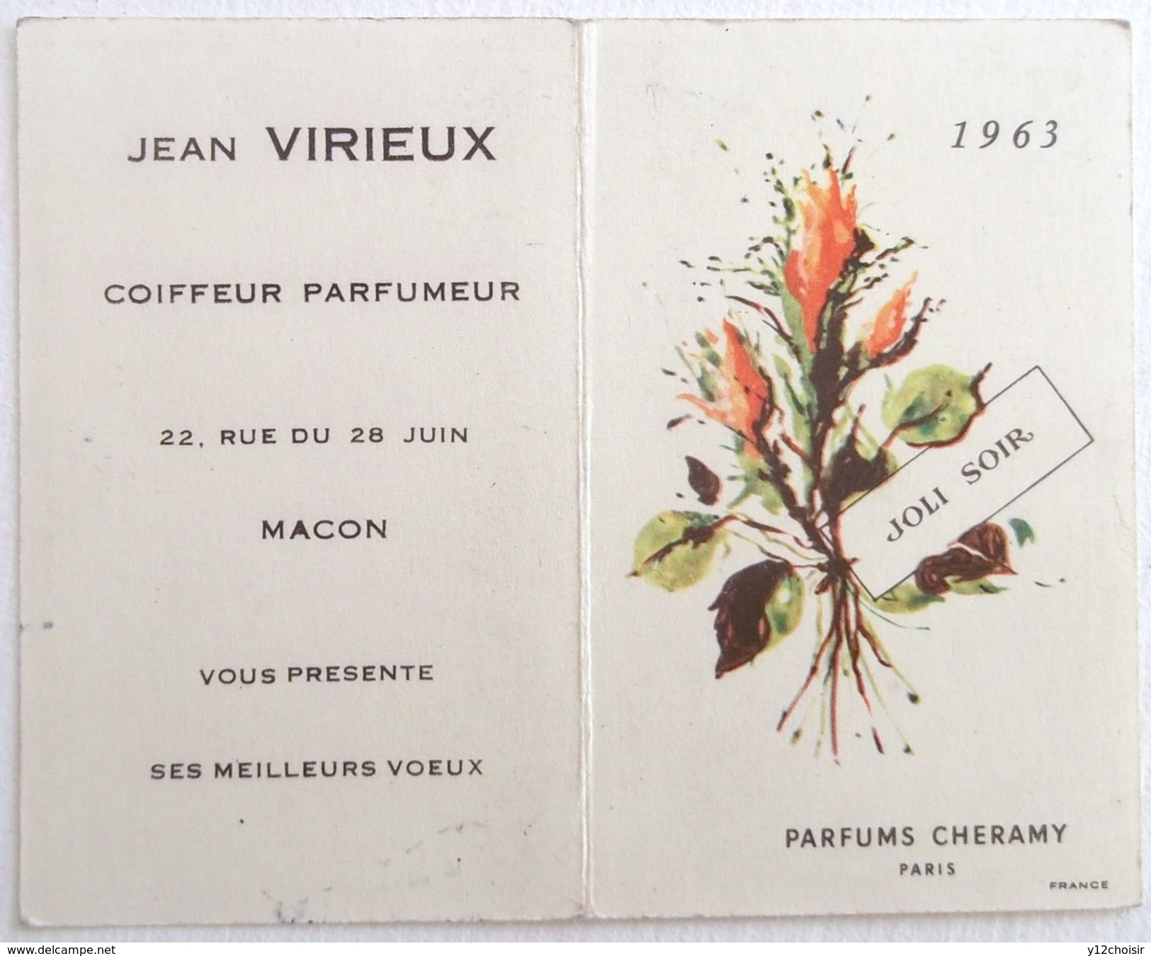 CALENDRIER 1963 PETIT FORMAT . PARFUMS CHERAMY PARIS . JOLI SOIR  . JEAN VIRIEUX COIFFEUR PARFUMEUR MACON - Big : 1961-70