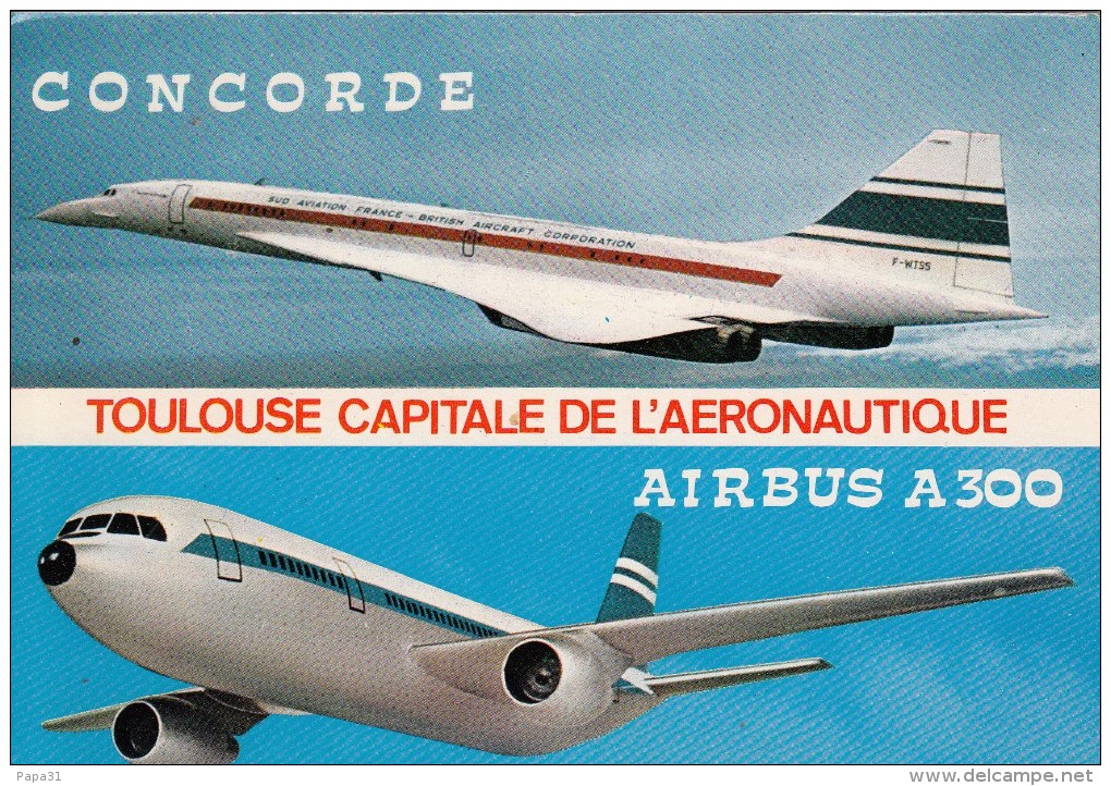 CONCORDE Et  AIRBUS  A300 - 1946-....: Era Moderna