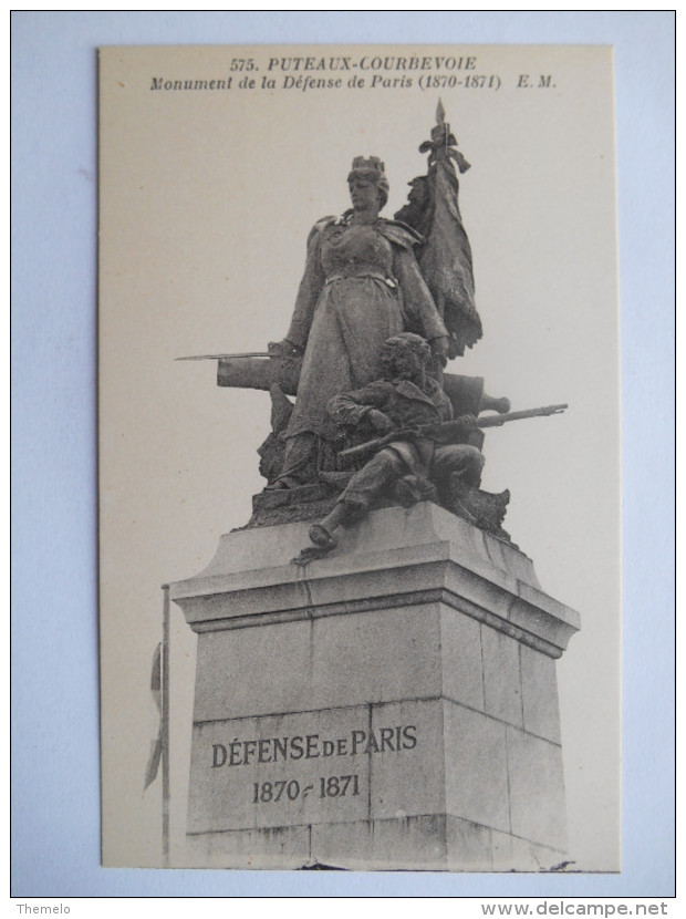 CPA "Puteaux Courbevoie - Monument De La Défense De Paris (1870 1871)" - Puteaux