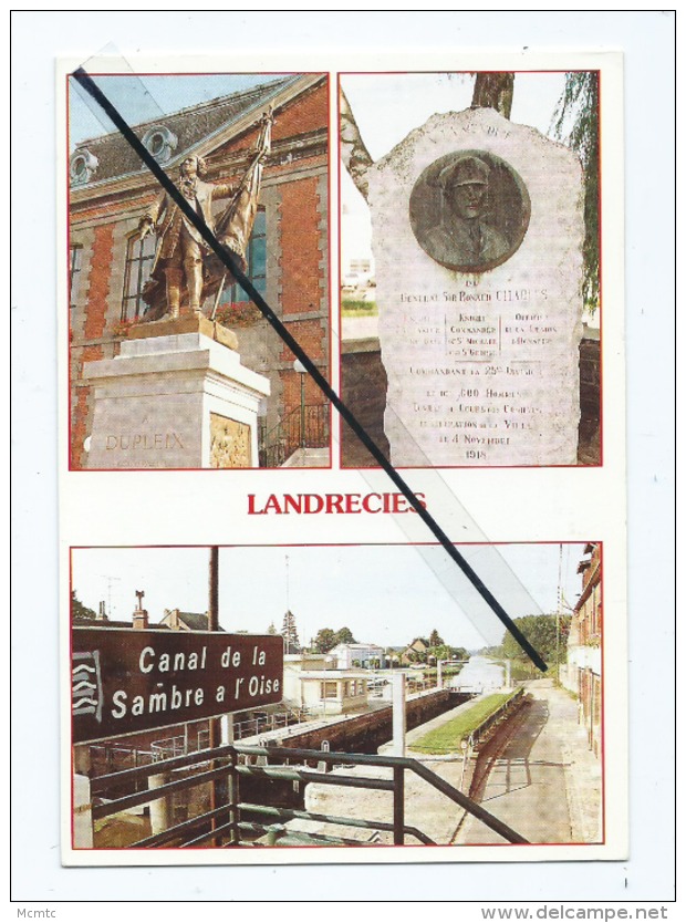 CPM -  Landrecies - Dupleix - Général Sire Ronald Chaples - Canal De La Sambre à L'Oise - Landrecies