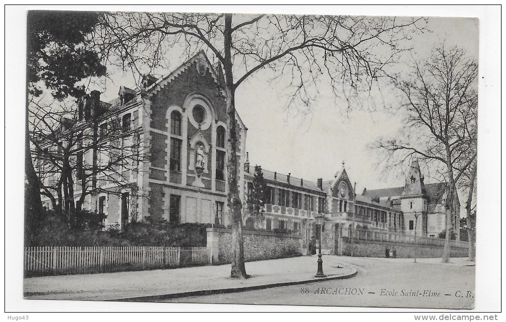 ARCACHON EN 1915 - N° 88 - ECOLE SAINT ELME - CPA VOYAGEE - Arcachon