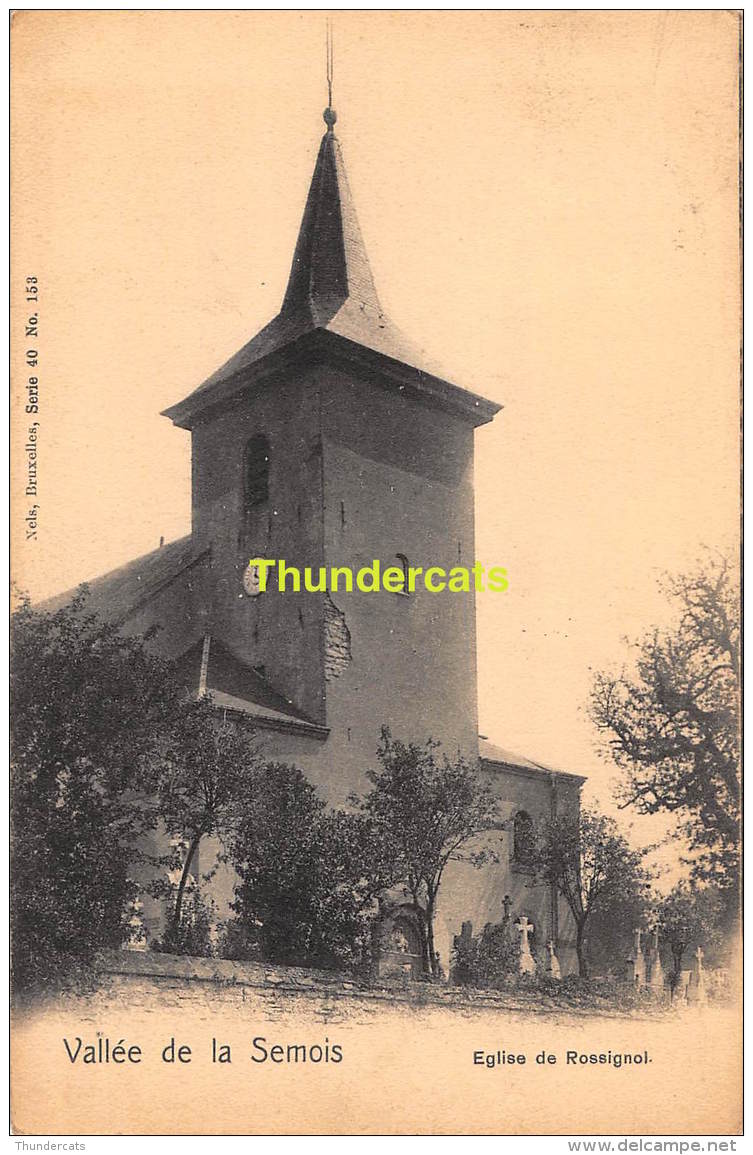 CPA VALLEE DE SEMOIS EGLISE DE ROSSIGNOL  NELS SERIE 40 NO 153 - Tintigny