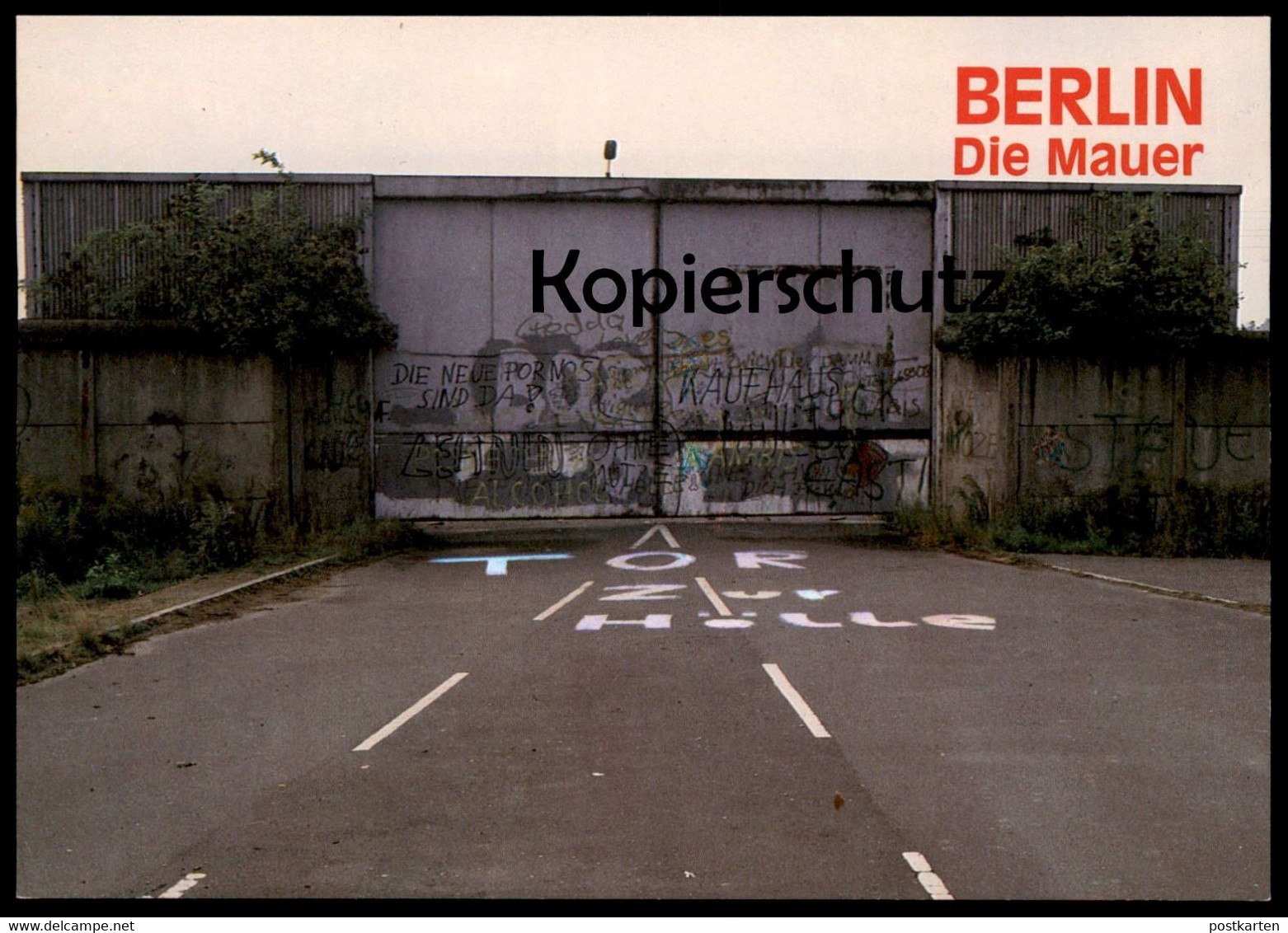 ÄLTERE POSTKARTE BERLIN TOR ZUR HÖLLE DIE MAUER BERNAUER STRASSE THE WALL LE MUR Art Cpa AK Postcard Ansichtskarte - Berlin Wall