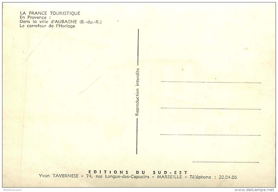 13   DANS LA VILLE D'AUBAGNE   LE CARREFOUR DE L'HORLOGE - Aubagne