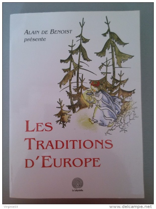 Les Traditions D Europe Par Alain De Benoist - Livres Dédicacés