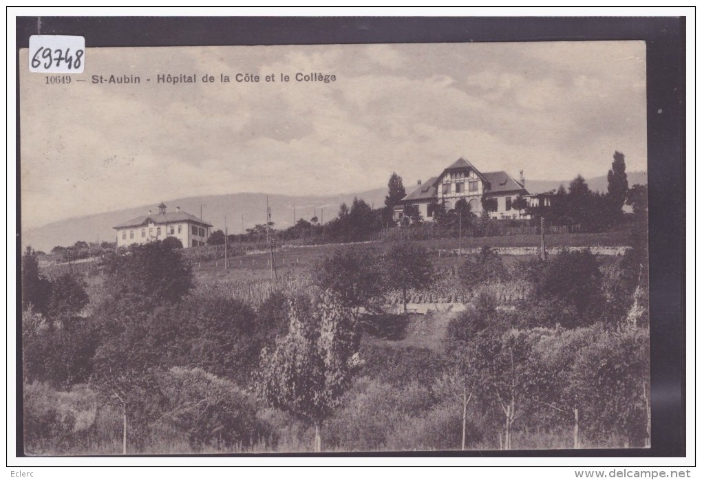 ST AUBIN - HOPITAL DE LA CÔTE ET COLLEGE - TB - Saint-Aubin/Sauges