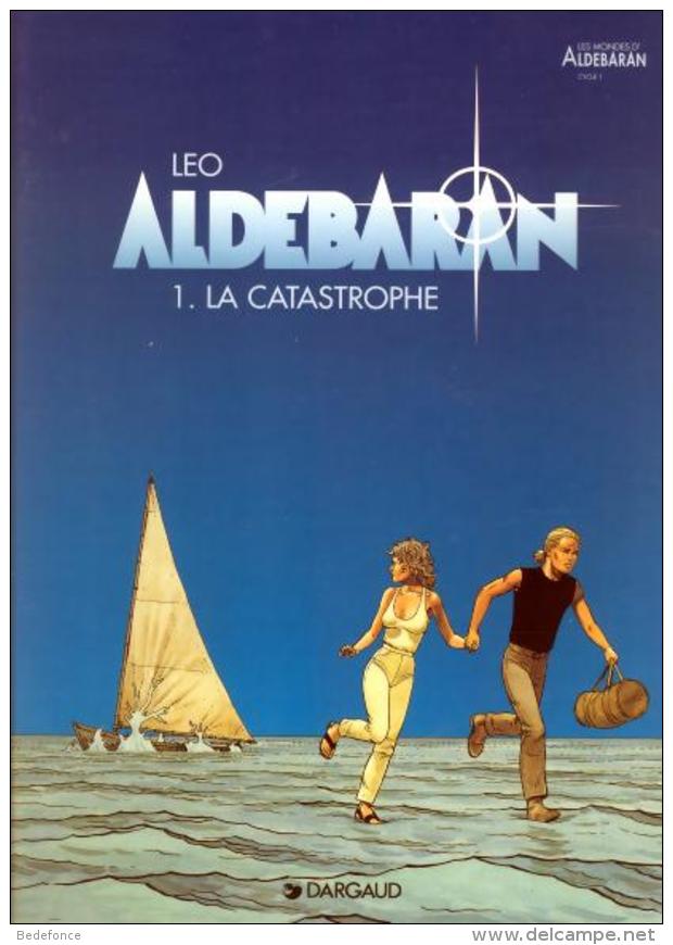 Aldebaran - 1 - La Catastrophe - De Léo - Aldebaran