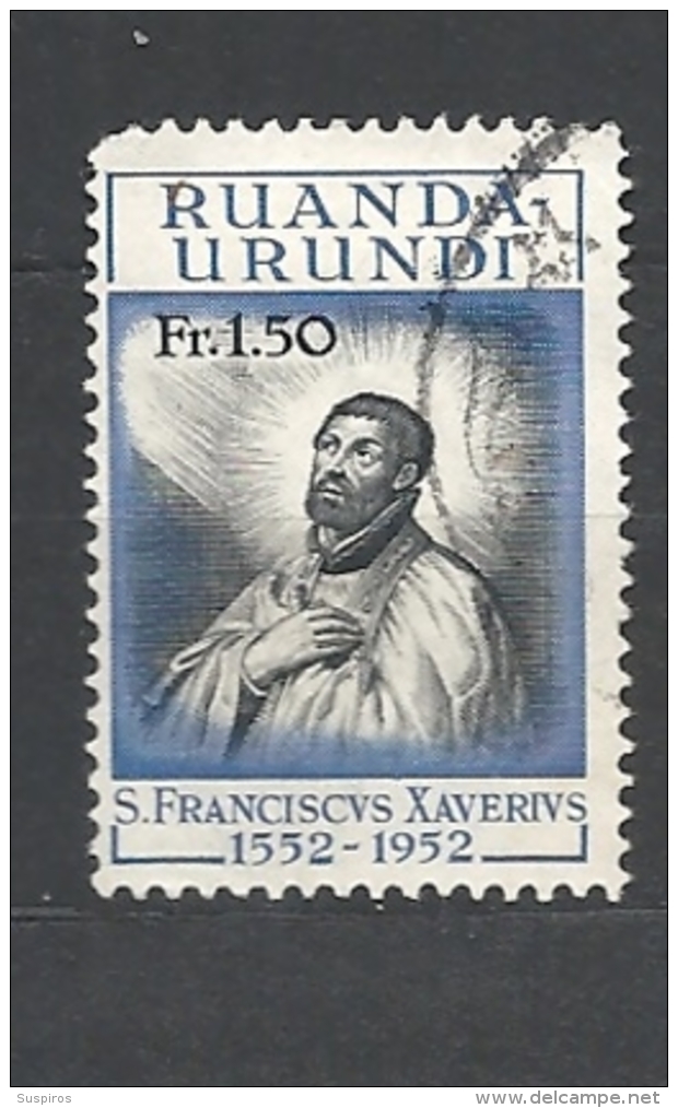 RUANDA URUNDI   1952 The 400th Anniversary Of The Death Of St. Francis Xavier, 1506-1552       USED - Oblitérés