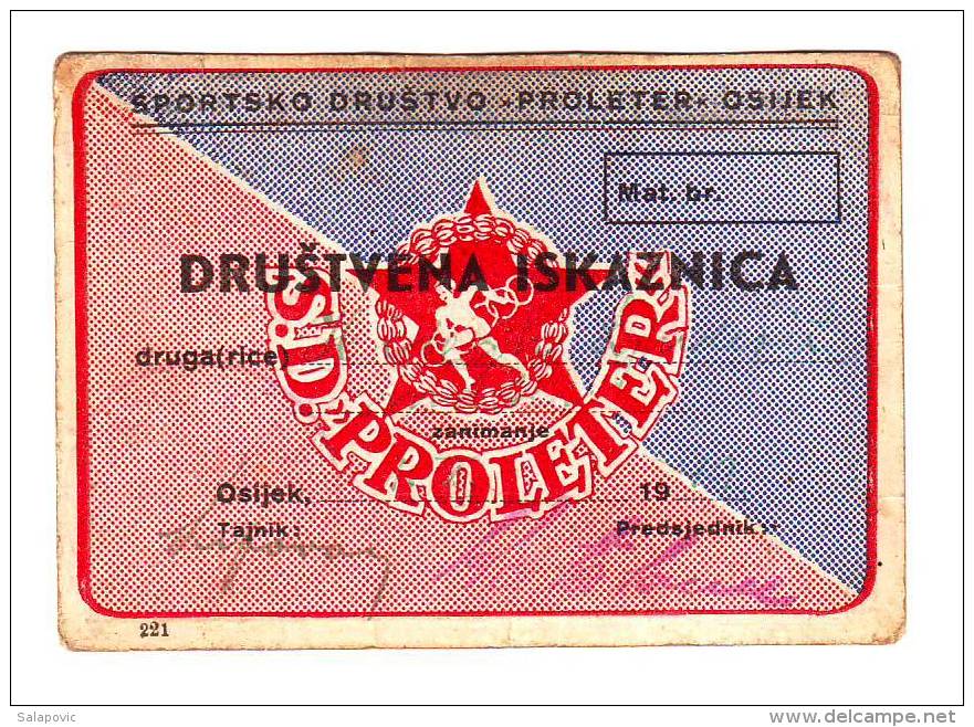 SPORTSKO DRUSTVO PROLETER OSIJEK FOOTBALL ISKAZNICA, ID CARD 1947 - Altri & Non Classificati