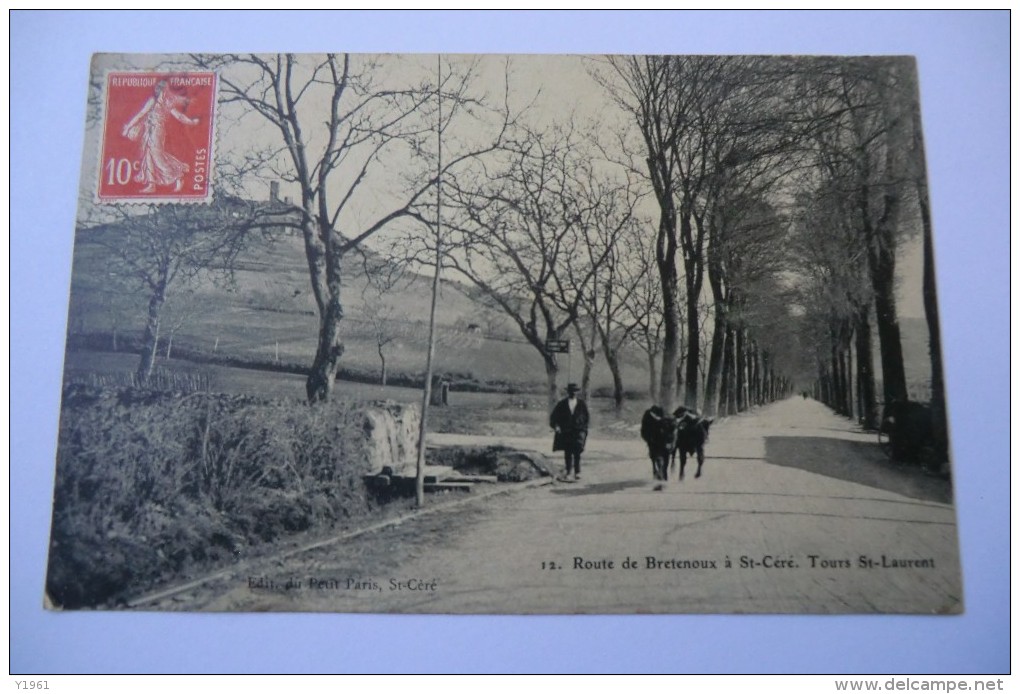 CPA 46 LOT BRETENOUX SAINT CERE. Route De Bretenoux à Saint Céré. - Bretenoux