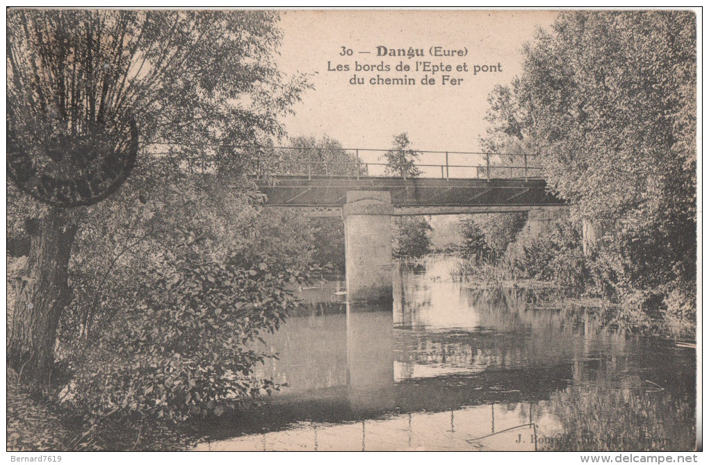 27  Dangu   Les Bords De L'epte Et Le Pont Du Chemin De Fer - Dangu