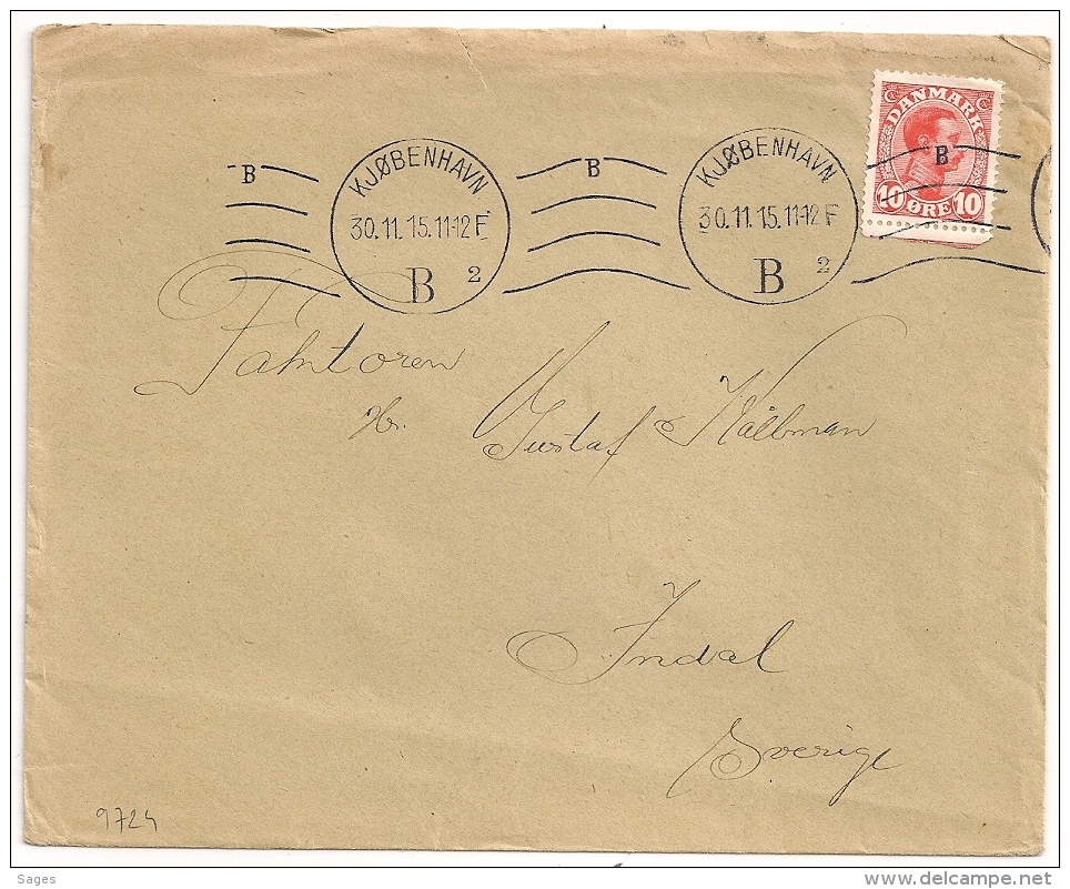 COVER  KOBENHAVN B DANMARK TO SVERIGE. 1915. - Lettres & Documents