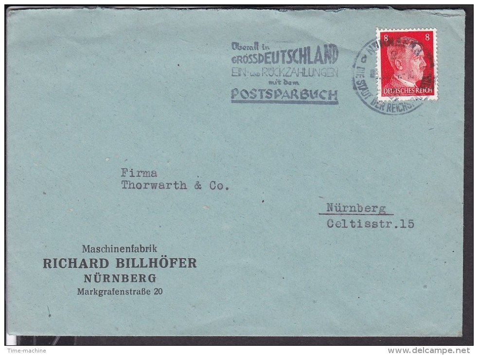 Werbestempel Nürnberg " Überall In Großdeutschland Ein Und Rückzahlngen Mit Dem Postsparbuch " 1944 - Briefe U. Dokumente