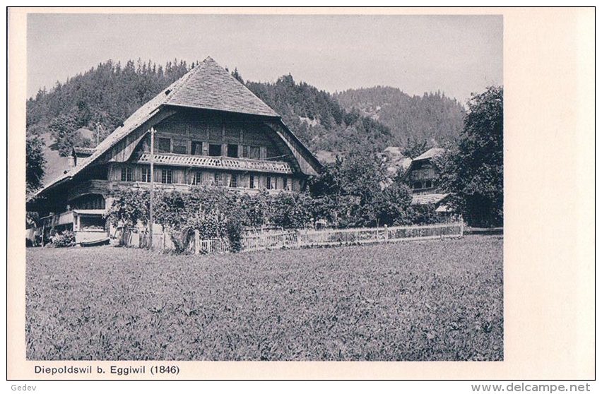 Berner Bauernhäuser Emmental, Diepoldswil B. Eggiwil(V 1) - Eggiwil