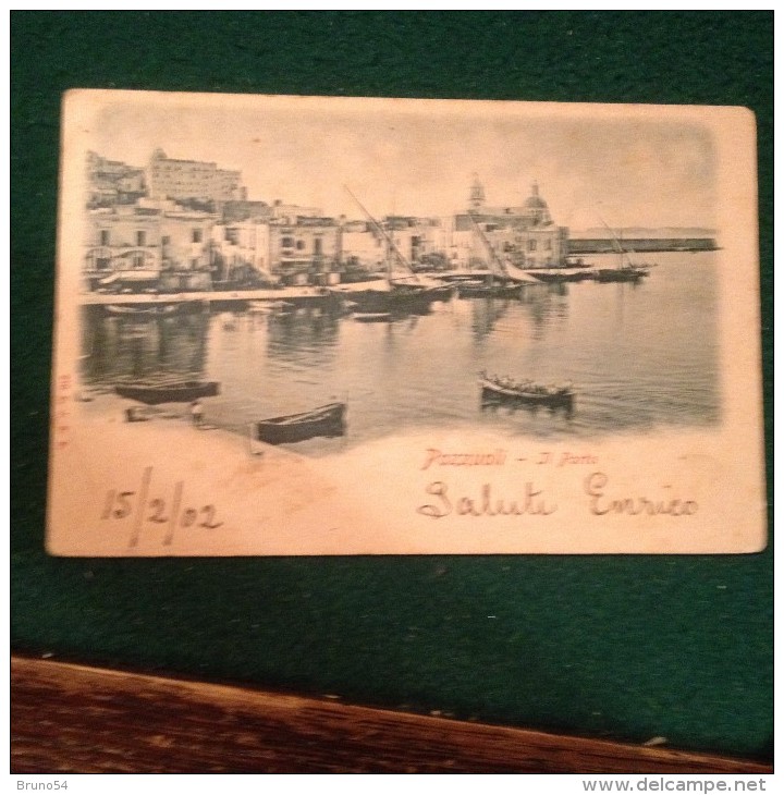 Cartolina Pozzuoli Il Porto Viaggiata 1902 Barche Indivisa Formato Piccolo - Pozzuoli