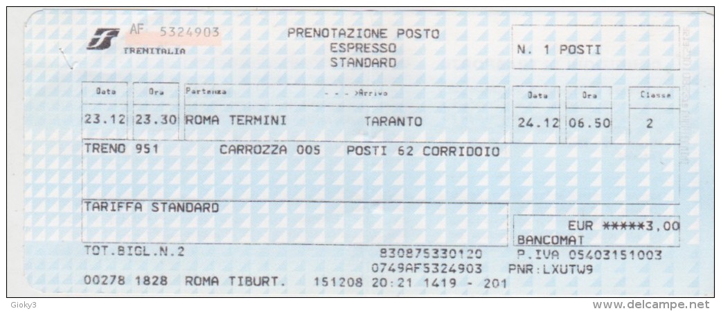 BIGLIETTO TRENITALIA TRENO DA ROMA A TARANTO 2009 - Europa