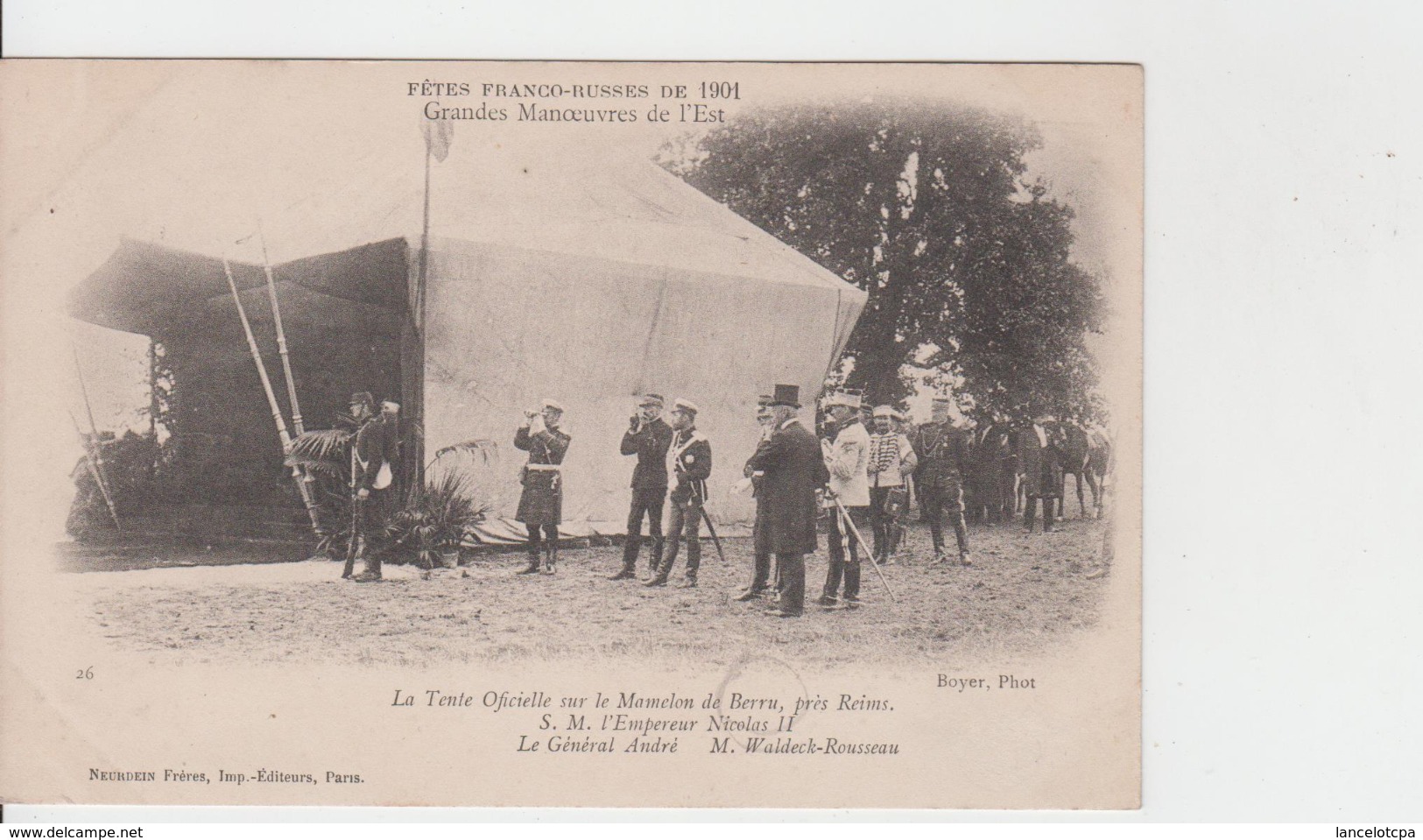 51 - FETES FRANCO RUSSES 1901 / TENTE OFFICIELLE SUR LE MARMELO? DE BERRU Près De REIMS - S.M. EMPEREUR NICOLAS II - Autres & Non Classés