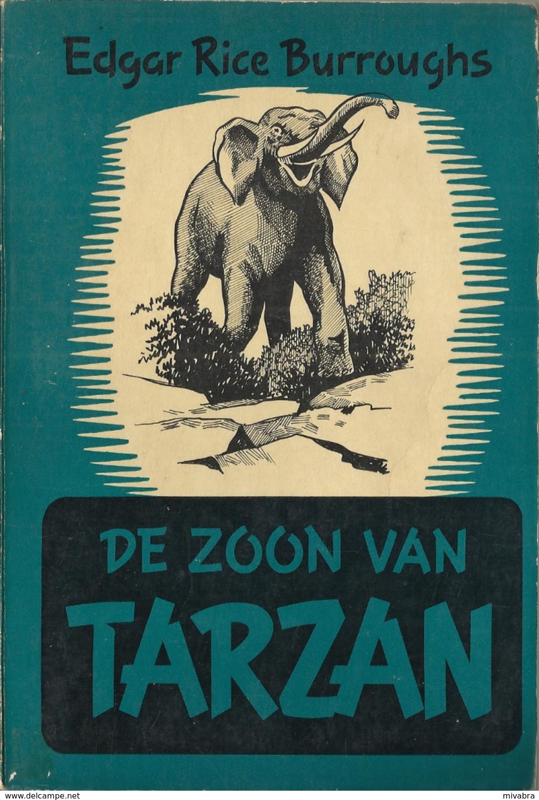 DE ZOON VAN TARZAN - EDGAR RICE BURROUGHS - TARZAN PAPERBACK GRAAUW ( OLIFANT ÉLÉPHANT ) - Sciencefiction En Fantasy