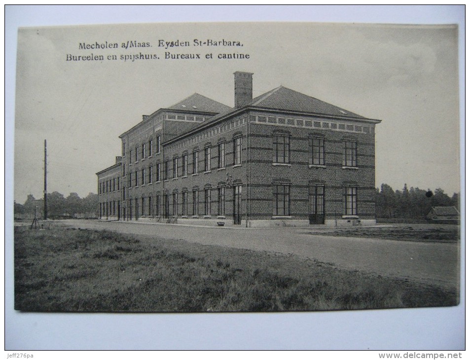 CPA Maasmechelen Eysden - Bureelen En Spijshuis - Bureaux Et Cantine De La Mine  A Voir ! - Maasmechelen