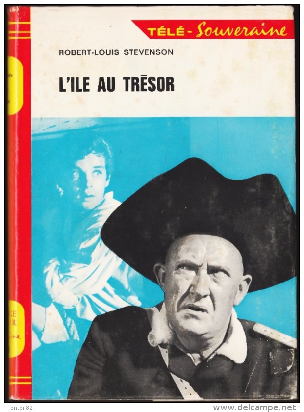 Robert-Louis Stévenson  - L'Île Au Trésor - Bibliothèque Rouge Et Or - Télé  Souveraine 700 - ( 1967 ) . - Bibliotheque Rouge Et Or