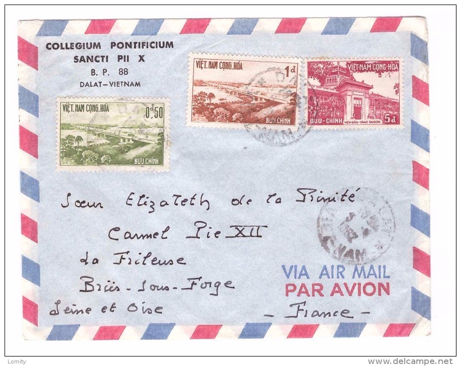 Vietnam Lettre 3 Timbres Viet Nam Cong Hoa Cachet Dalat 1962 Collegium Pontificium Sancti Pii X à Destination France - Vietnam