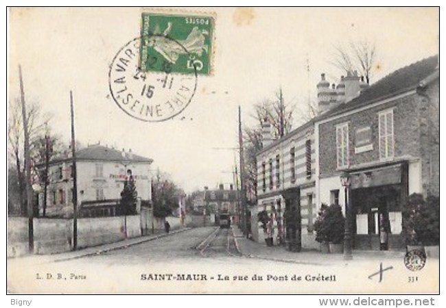 SAINT-MAUR (Val De Marne-94) La Rue Indu Pont De Créteil - Saint Maur Des Fosses