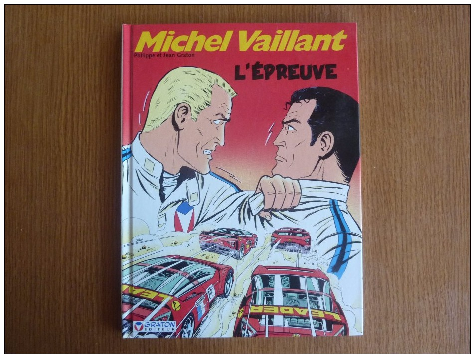 MICHEL VAILLANT N° 65 *** L'EPREUVE *** EO - Rahan