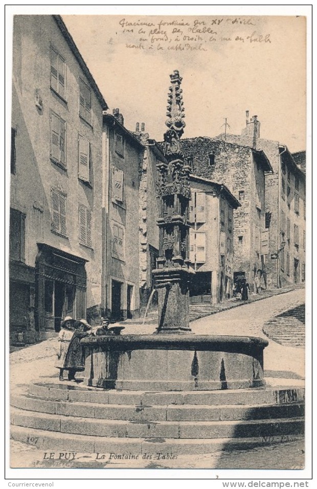 CPA - LE PUY (Haute Loire) - La Fontaine Des Tables - Le Puy En Velay