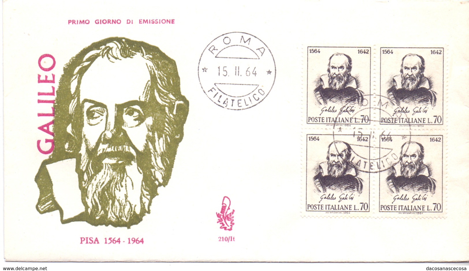 FDC - VENETIA - ITALIA -  4° CENTENARIO DELLA NASCITA DI GALILEO GALILEI - 1964 - TIMBRO ROMA FILATELICO - QUARTINA - FDC