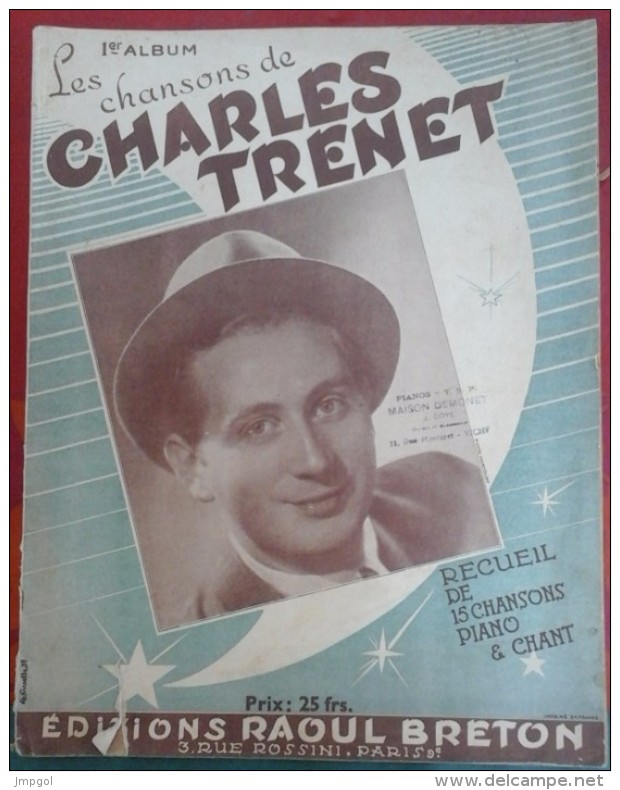 Les Chansons De Charles TRENET Recueil De 15 Chansons Pianos Et Chant Album N° 1 Editions Raoul BRETON - Partitions Musicales Anciennes