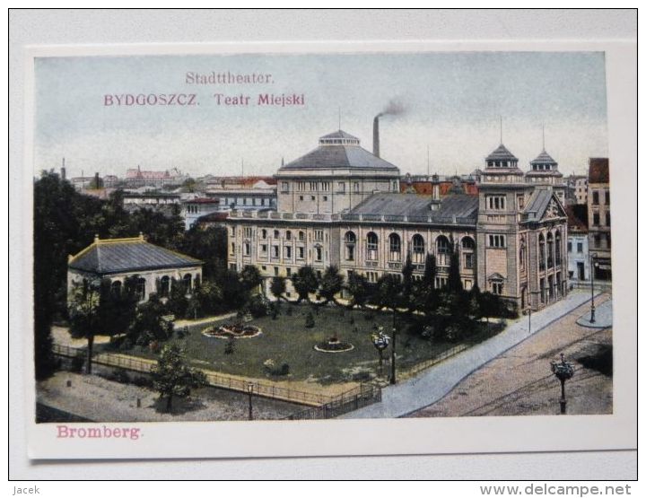 Bromberg / Bydgoszcz  1908 Year / Theatre / Reproduction - Westpreussen