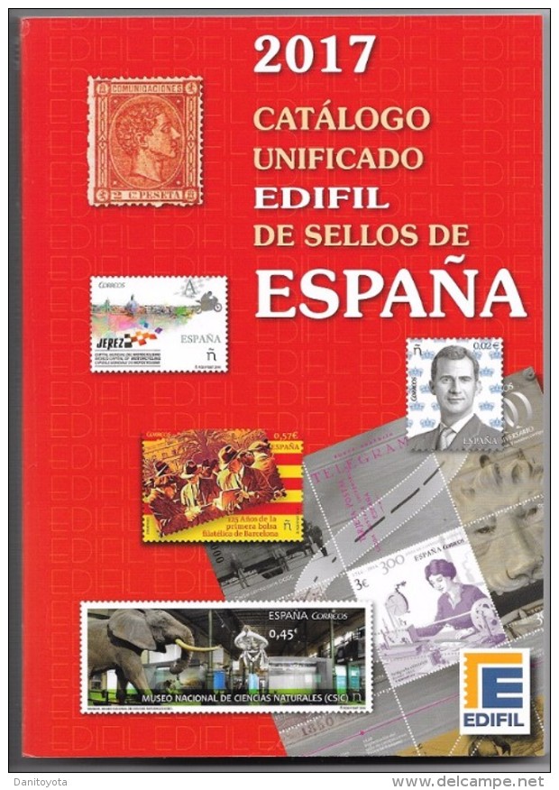 CATALOGO DE SELLOS DE ESPAÑA EDIFIL AÑO 2017 - Unused Stamps