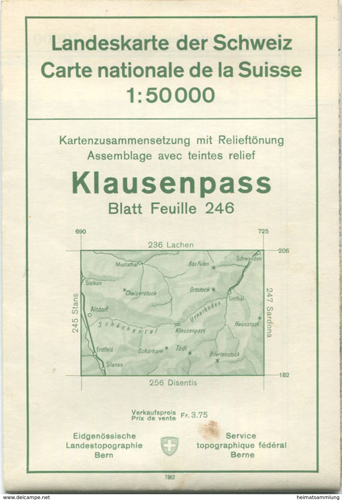 Schweiz - Landeskarte Der Schweiz 1:50 000 - Klausenpass Blatt 246 - Eidgenössische Landestopographie Bern 1962 - Mit Re - Topographische Karten