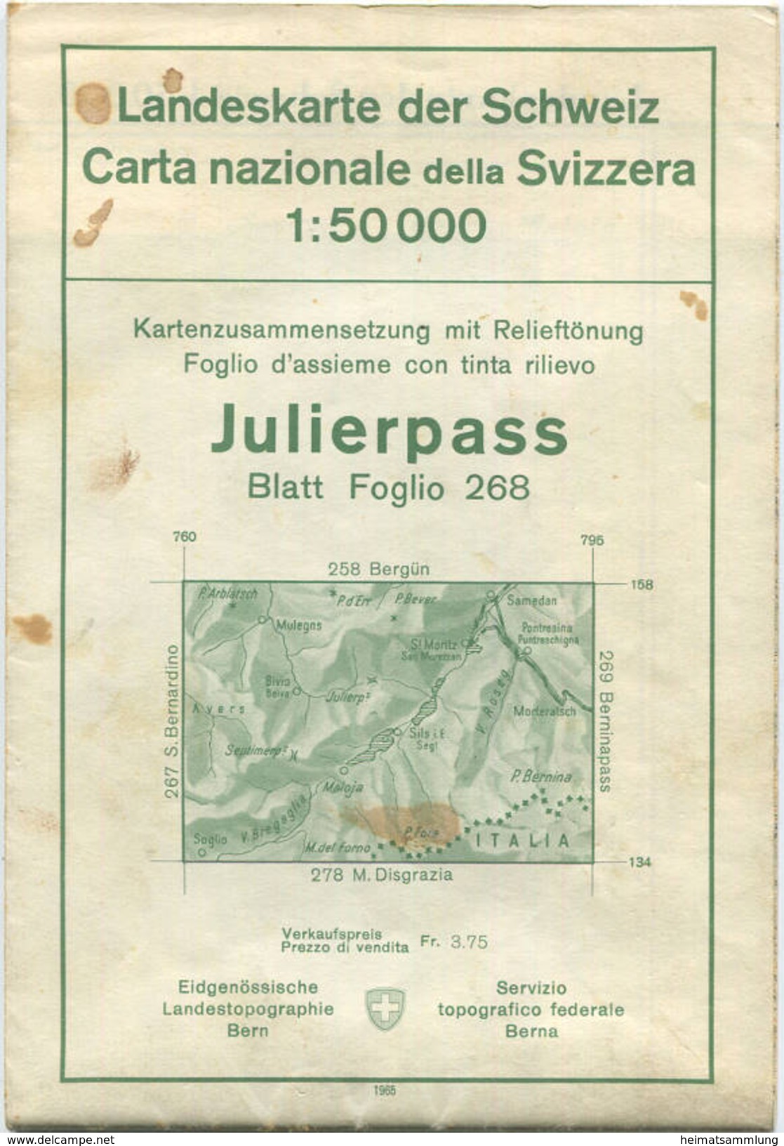 Schweiz - Landeskarte Der Schweiz 1:50 000 - Julierpass Blatt 268 - Eidgenössische Landestopographie Bern 1965 - Mit Rel - Topographische Karten