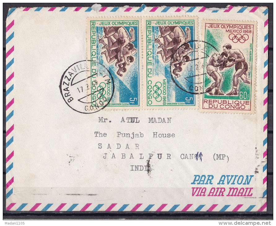 CONGO, BRAZZAVILLE, 1969, Airmail Cover From Brazzaville With 3 1968 Olympic Games Stamps, Posted To Jabalpur , India - Sonstige & Ohne Zuordnung