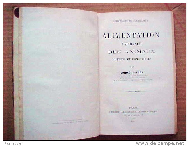 EO 1887 , ANDRE SANSON : ALIMENTATION RAISONNEE DES ANIMAUX , LA MARECHALERIE ( 1882 ) Reliés En Un Volume - Animaux