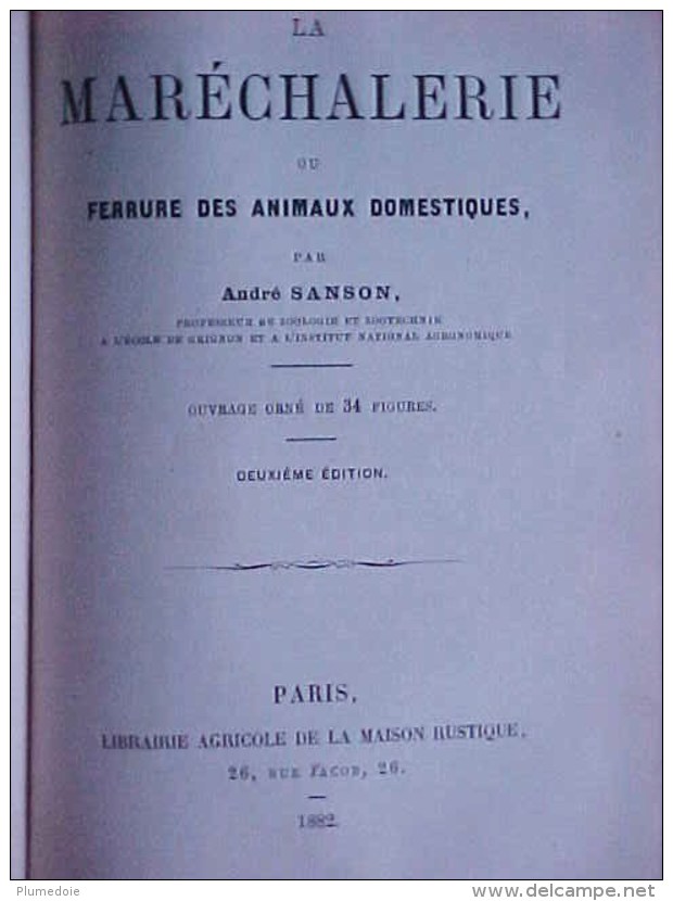 EO 1887 , ANDRE SANSON : ALIMENTATION RAISONNEE DES ANIMAUX , LA MARECHALERIE ( 1882 ) reliés en un volume