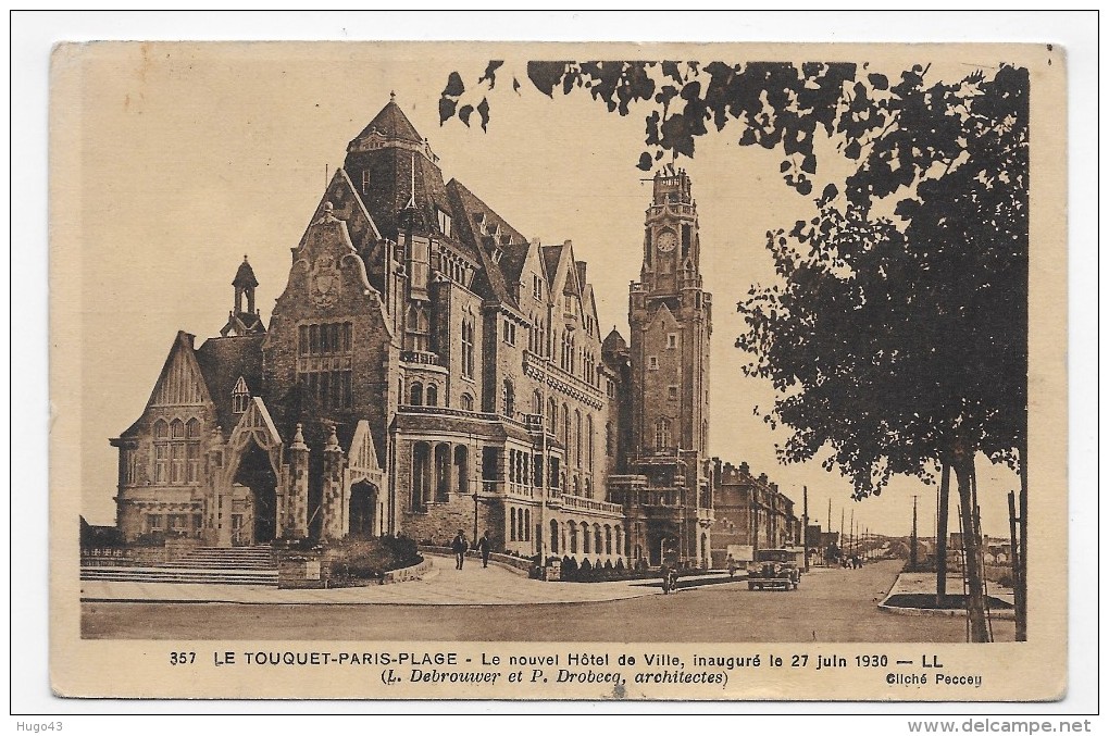 LE TOUQUET PARIS PLAGE - N° 357 - LE NOUVEL HOTEL DE VILLE AVEC VIEILLE VOITURE - CPA NON VOYAGEE - Le Touquet