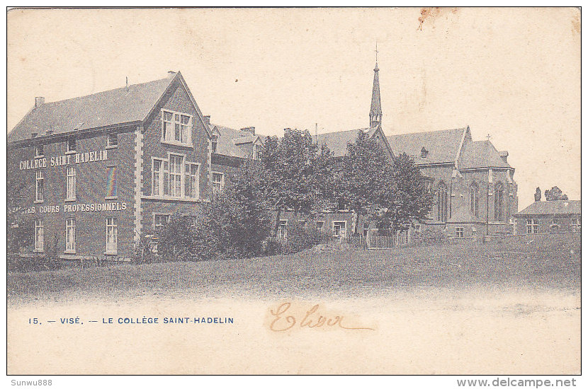 Visé - Le Collège Saint-Hadelin (précurseur) - Wezet