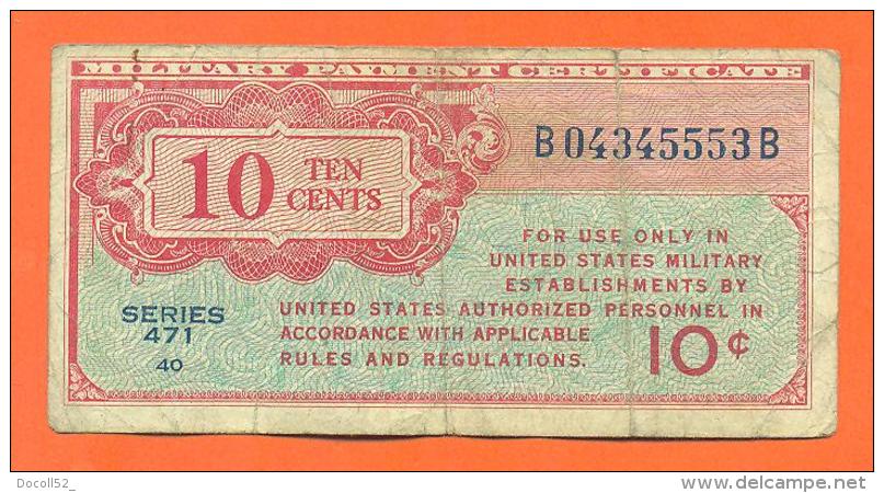 Etats Unis - Military Payment - Billet De 10 Cents - 10 Ten Cents - 1947-1948 - Serie 471