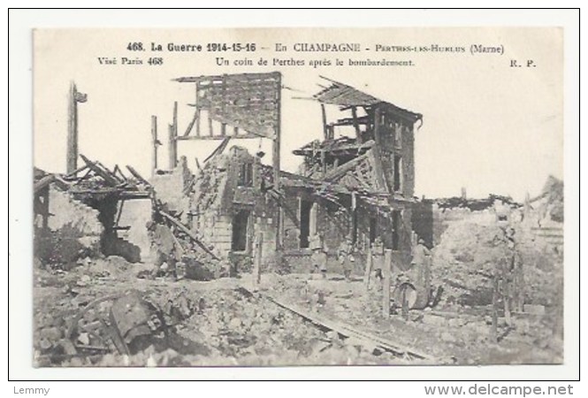 GUERRE 1914-18 - PERTHÈS-LES-HURLUS - SOLDATS DANS LES RUINES - VERSO COURRIER - Guerre 1914-18