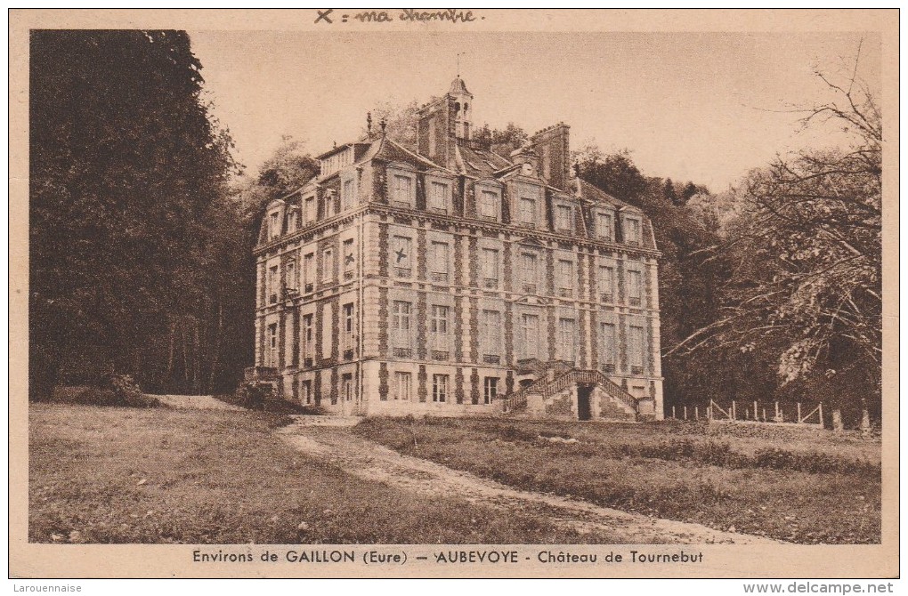 27 - AUBEVOYE - Château De Tournebut - Aubevoye