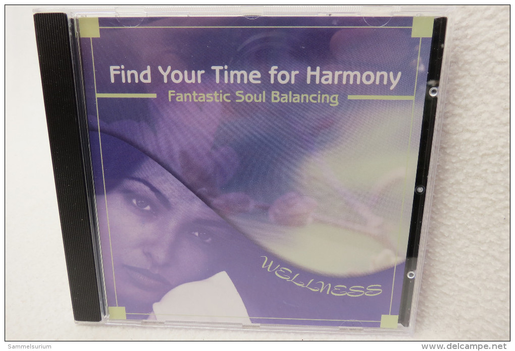 CD "Find Your Time For Harmony" Fantastic Soul Balancing - Sonstige & Ohne Zuordnung