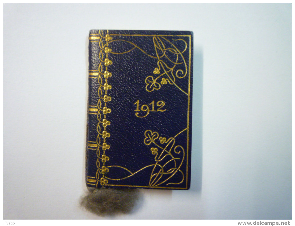 Très Joli Mini  CALENDRIER  PUB  1912  ((Format 3,5 X 5,5cm) - Other & Unclassified