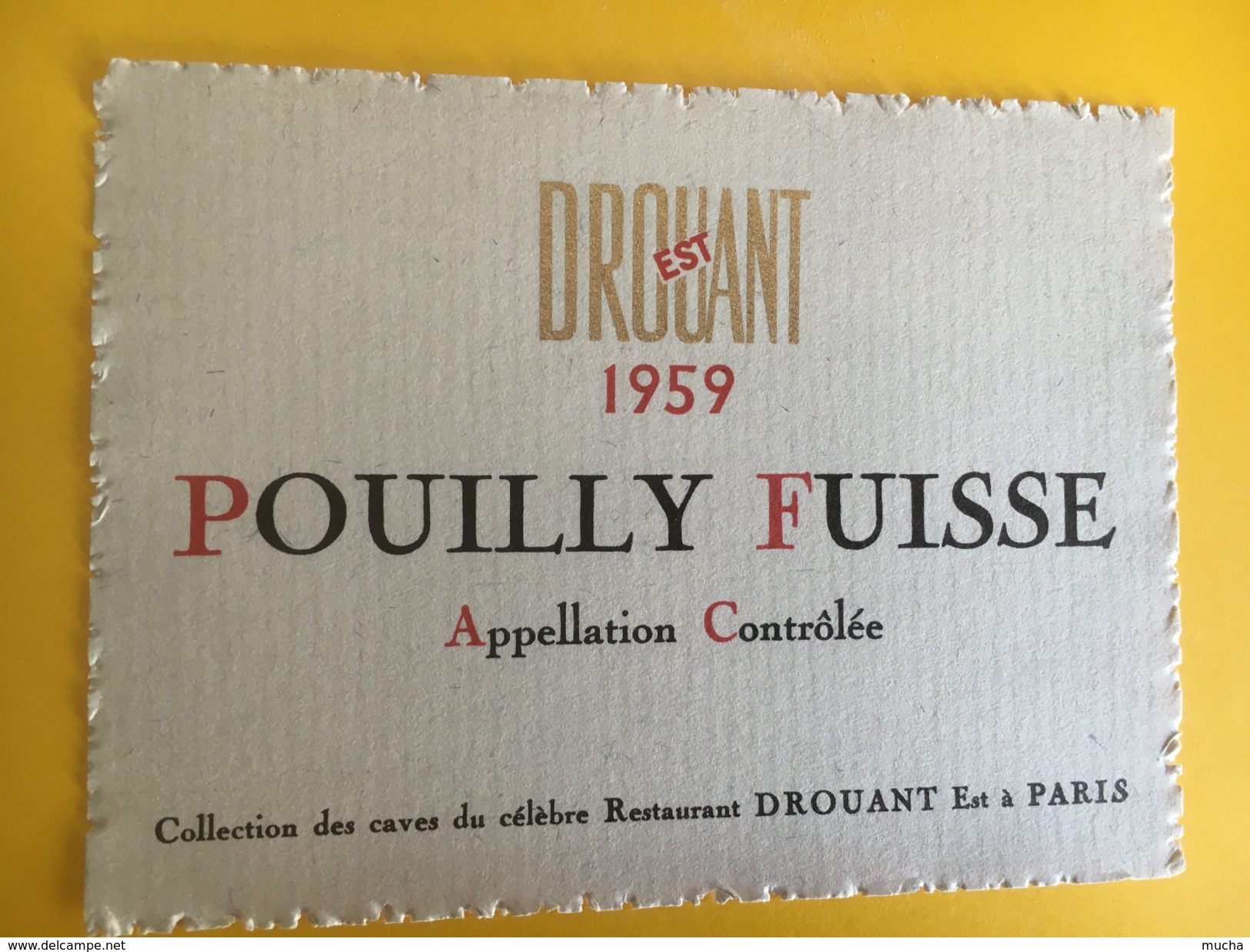 1931 - Pouilly Fuissé 1959 Collection Des Caves Du Célèbre Restaurant Drouant Est à Paris - Bourgogne