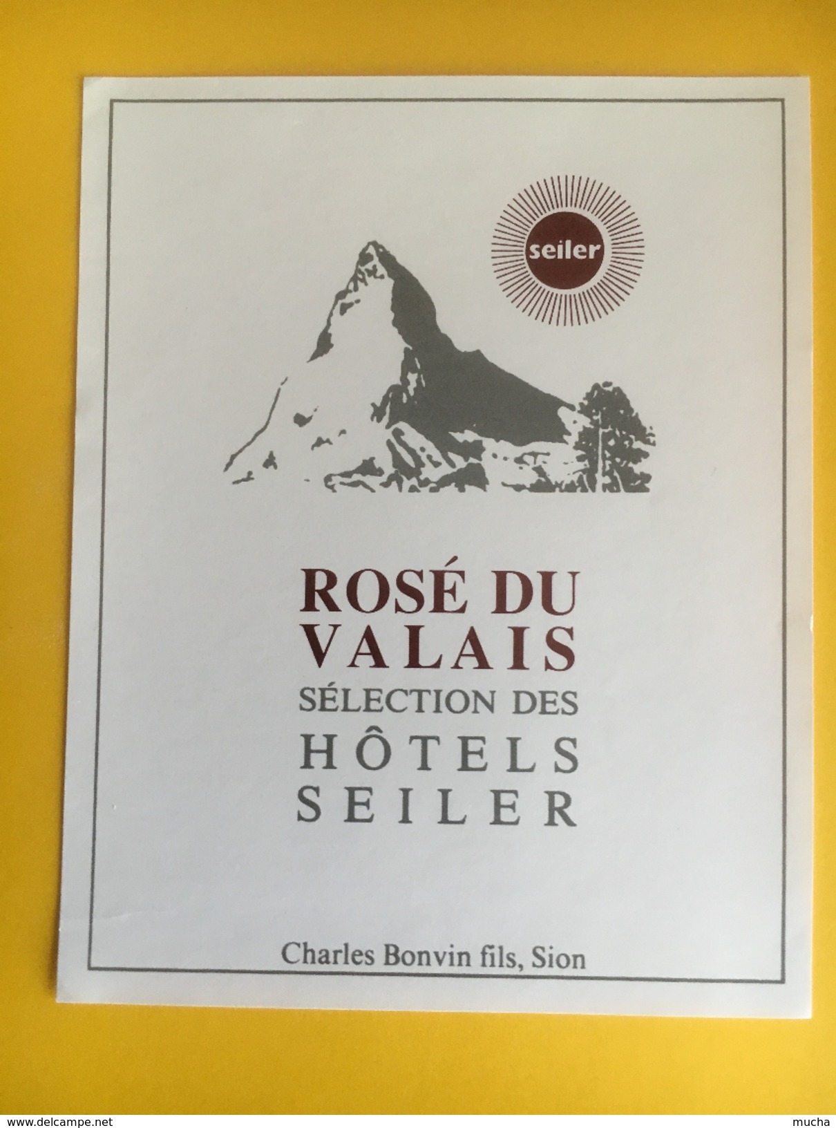 1946 - Suisse Valais Rosé Du Valais Sélection Des Hôtels Seiler Cervin/Matterhorn - Autres & Non Classés