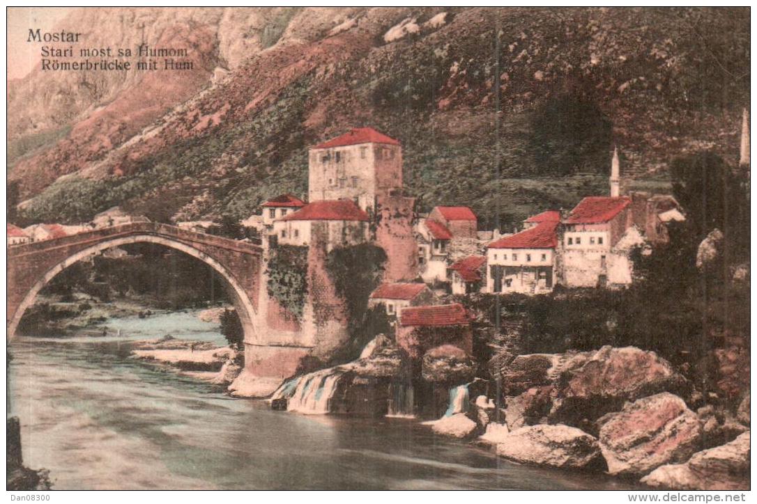 BOSNIE MOSTAR STARI MOST SA HUMOM ROMERBRUCKE MIT HUM PAS CIRCULEE - Bosnia And Herzegovina