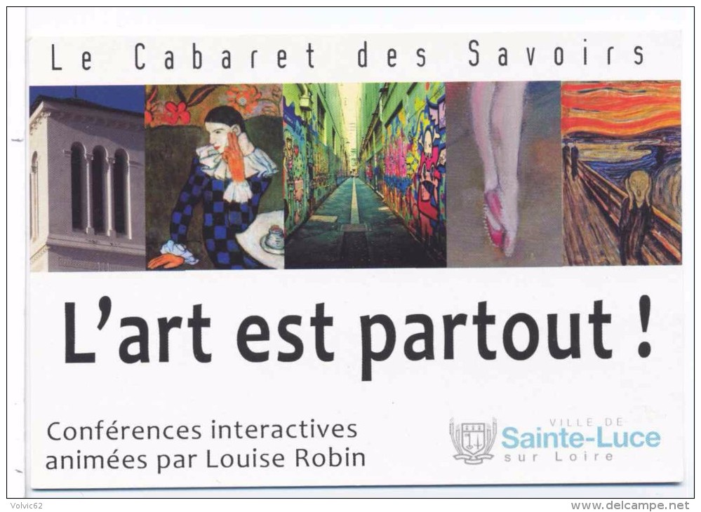 Carte Publicitaire Le Cabaret Des Savoirs L'art Est Partout Conférences Louise Robin  Sainte Luce Sur Loire 2013 - Publicités